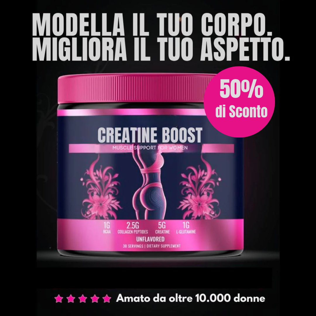 #1 Creatina per Donne – Accelera la Crescita Muscolare e Sconfiggi la Cellulite!